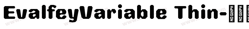EvalfeyVariable Thin字体转换